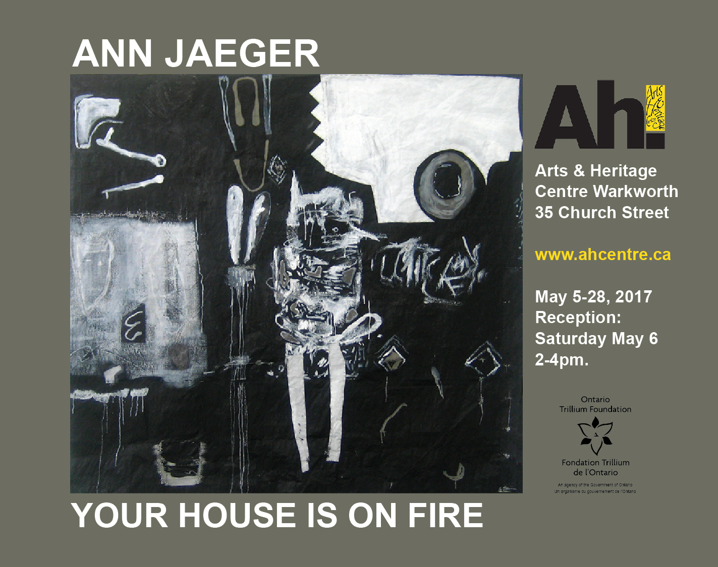 Ann Jaeger "Your House is on Fire" May 2017